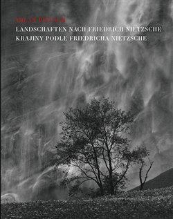 Landschaften nach Friedrich Nietzsche