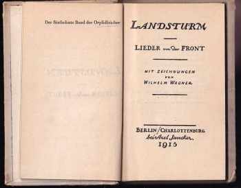 Wagner Wilhelm: Landsturm - Lieder von der Front