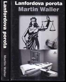 Martin Waller: Lanfordova porota