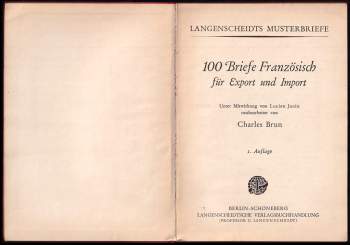 Charles Brun: Langenscheidts Musterbriefe 100 Briefe Französisch für Export und Import