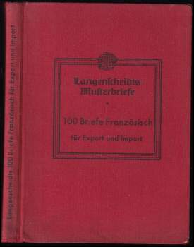 Charles Brun: Langenscheidts Musterbriefe 100 Briefe Französisch für Export und Import