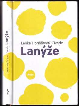 Lenka Horňáková-Civade: Lanýže