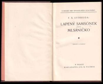 F. X Svoboda: Lapený Samsónek ; Mlsáníčko