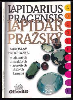 Miroslav Procházka: Lapidář pražský