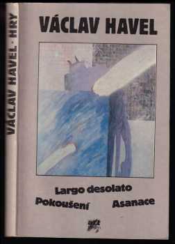 Largo desolato - Pokoušení - Asanace - Václav Havel (1990, Artfórum) - ID: 239671