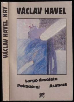 Largo desolato ; Pokoušení ; Asanace