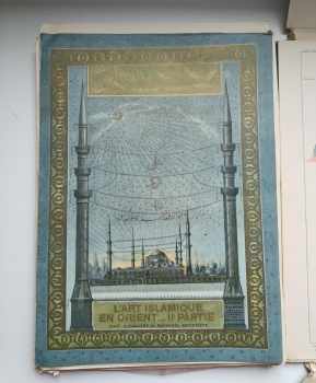 Alexandre M Raymond: L'Art Islamique en Orient - II: Partie