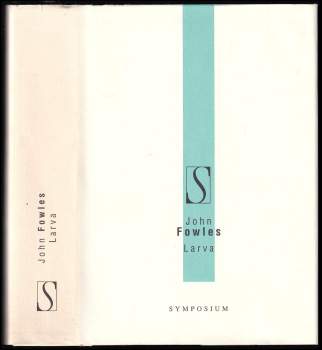 John Fowles: Larva