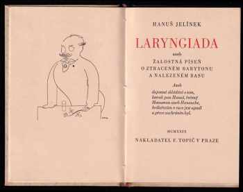 Hanuš Jelínek: Laryngiada aneb žalostná píseň o ztraceném barytonu a nalezeném basu