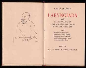 Hanuš Jelínek: Laryngiada aneb žalostná píseň o ztraceném barytonu a nalezeném basu - VÝTISK 169 z 220 - PODPIS HANUŠ JELÍNEK