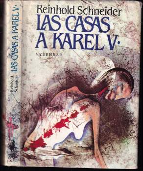 Reinhold Schneider: Las Casas a Karel V