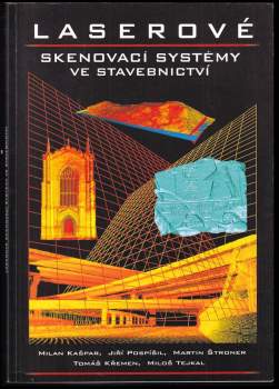 Milan Kašpar: Laserové skenovací systémy ve stavebnictví