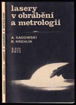 Lasery v obrábění a metrologii