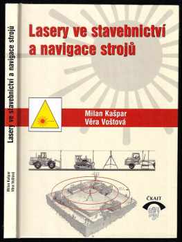 Lasery ve stavebnictví a navigace strojů