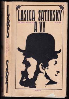Lasica, Satinský a vy
