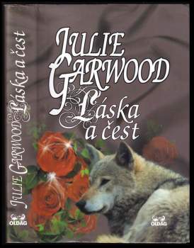 Julie Garwood: Láska a čest