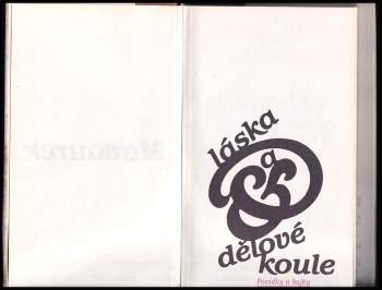 Miloš Macourek: Láska a dělové koule