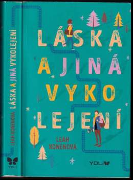 Leah Konen: Láska a jiná vykolejení