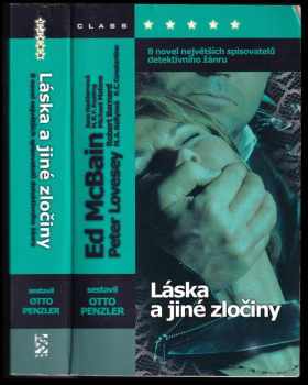 Robert Barnard: Láska a jiné zločiny : 8 novel největších spisovatelů detektivního žánru