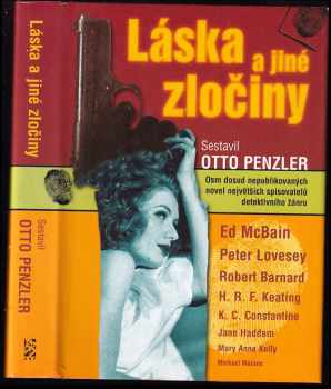 Láska a jiné zločiny: osm dosud nepublikovaných novel největších spisovatelů detektivního žánru