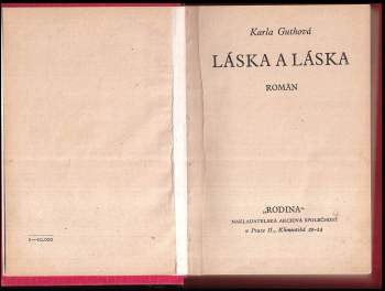 Karla Guthová: Láska a láska