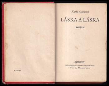 Karla Guthová: Láska a láska