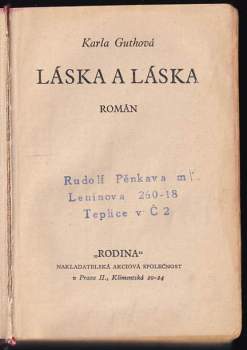 Karla Guthová: Láska a láska