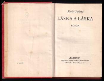 Karla Guthová: Láska a láska