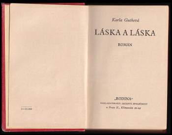 Karla Guthová: Láska a láska