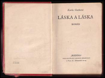 Karla Guthová: Láska a láska