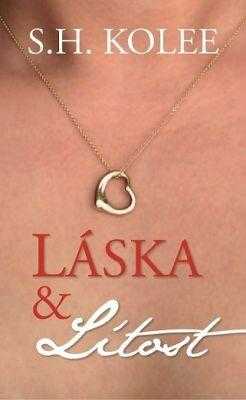 S. H Kolee: Láska a lítost