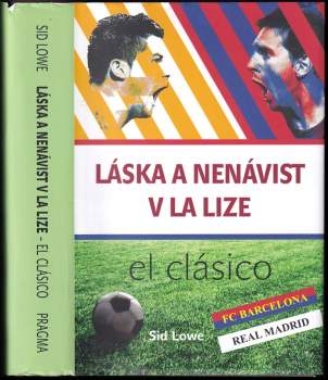 Láska a nenávist v La Lize