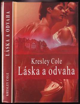 Kresley Cole: Láska a odvaha
