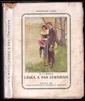 Láska a pan Lewisham - H. G Wells (1922, Nebeský) - ID: 664683