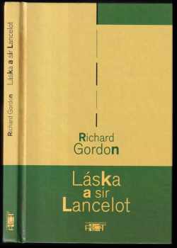 Richard Gordon: Láska a sir Lancelot