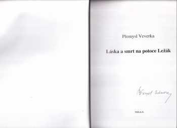 Přemysl Veverka: Láska a smrt na potoce Ležák