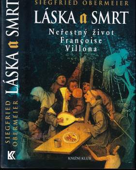 Siegfried Obermeier: Láska a smrt