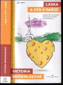 Láska a sýr v Paříži - Victoria Brownlee (2019, Metafora) - ID: 272881