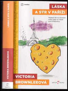 Láska a sýr v Paříži - Victoria Brownlee (2019, Metafora) - ID: 443843