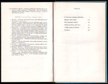 Láska a válka ; O věrné lásce Leukippy a Kleitofóna ; Historie o válce trojské ; Život Alexandra Velikého ; Příhody Apollonia, krále Tyru