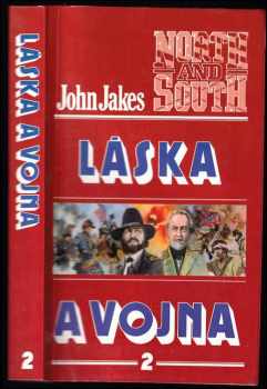 John Jakes: Láska a vojna