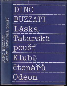 Dino Buzzati: Láska ; Tatarská poušť