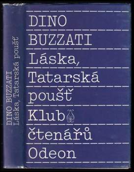 Dino Buzzati: Láska ; Tatarská poušť