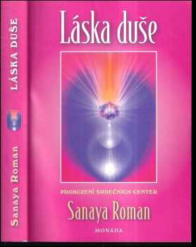 Sanaya Roman: Láska duše