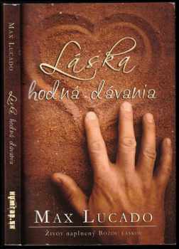 Max Lucado: Láska hodná dávania