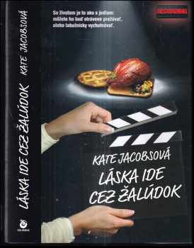 Kate Jacobs: Láska ide cez žalúdok