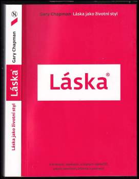 Gary D Chapman: Láska jako životní styl