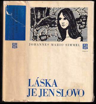 Johannes Mario Simmel: Láska je jen slovo