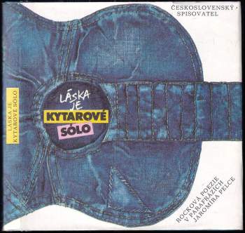 Láska je kytarové sólo