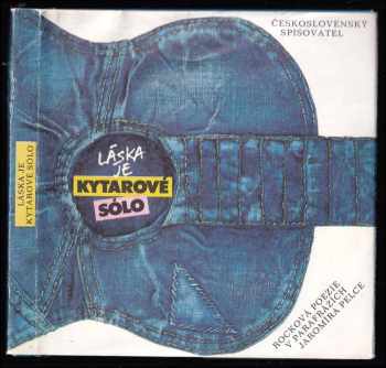 Láska je kytarové sólo